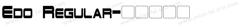 Edo Regular字体转换